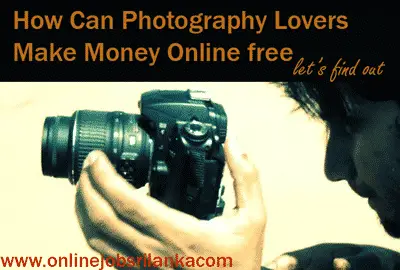 How Can Photography Lovers Make Money Online free