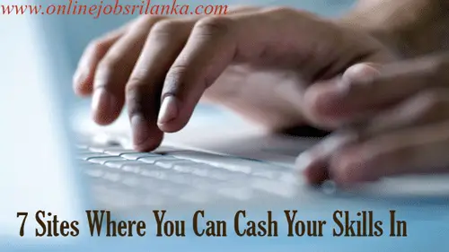 7 Trusted Online Money making Sites-Earn from your Skills