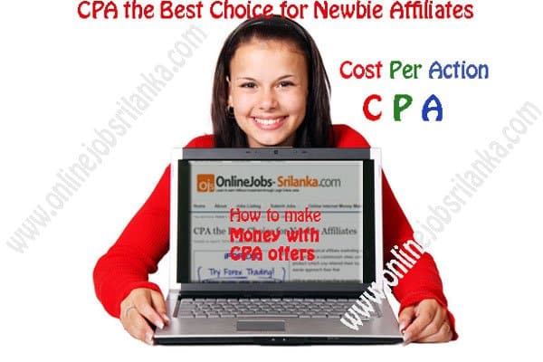 CPA the Best Choice for Newbie Affiliates