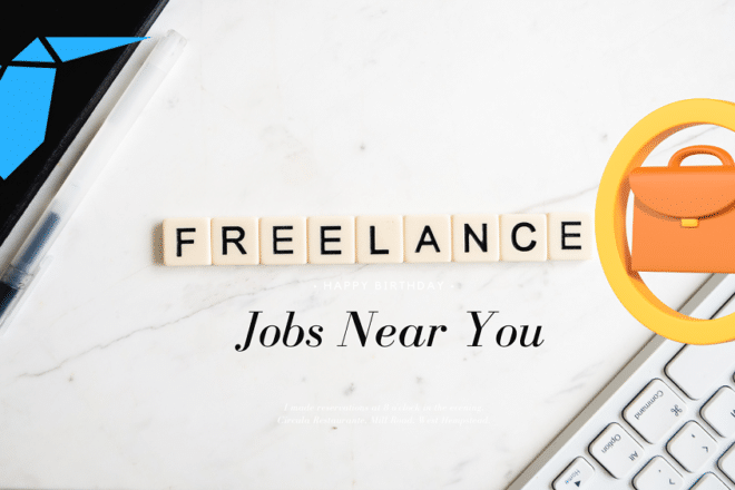 Freelance Jobs Near You